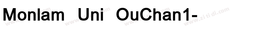 Monlam Uni OuChan1字体转换